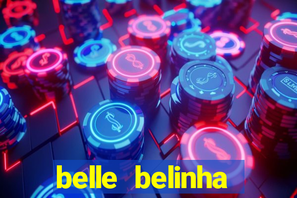 belle belinha privacy vazou