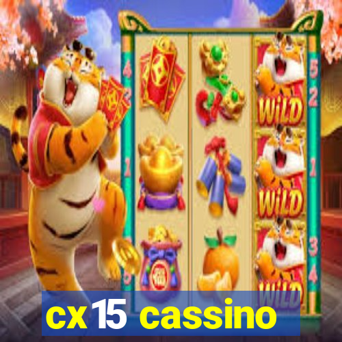 cx15 cassino