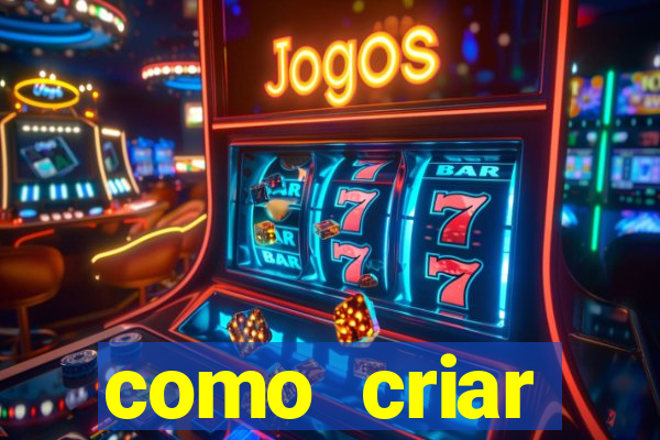 como criar plataforma de jogo do tigre