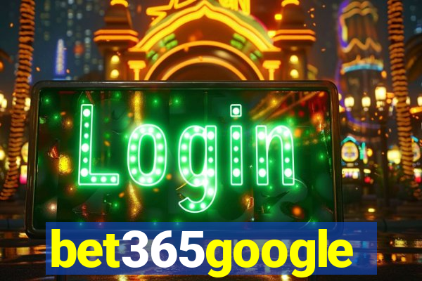 bet365google