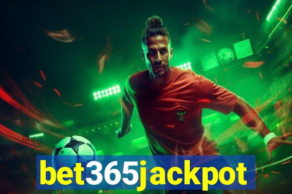 bet365jackpot