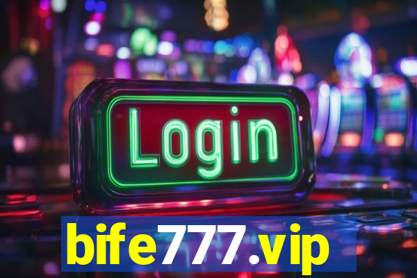 bife777.vip