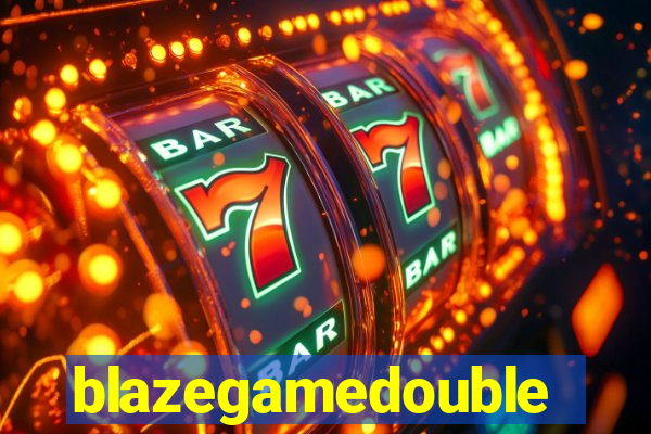 blazegamedouble