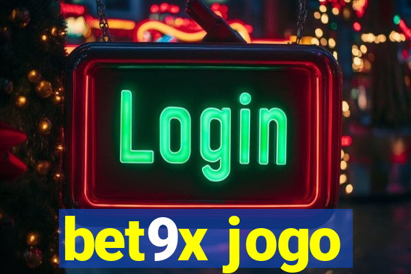 bet9x jogo