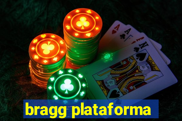 bragg plataforma