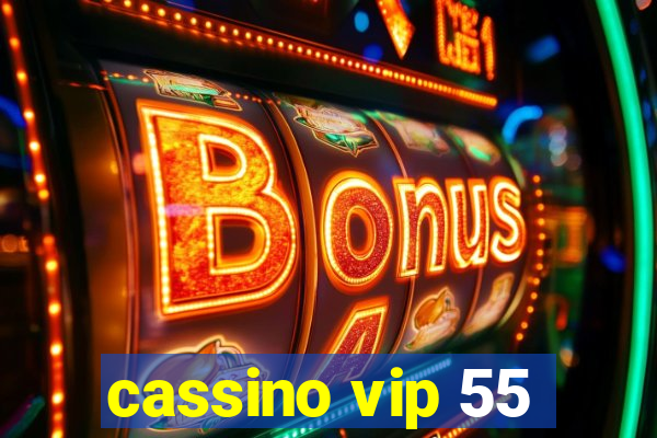 cassino vip 55