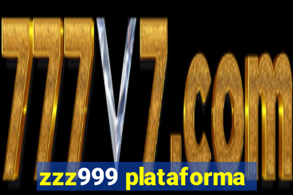 zzz999 plataforma