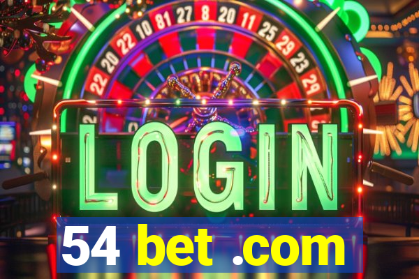 54 bet .com