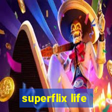 superflix life