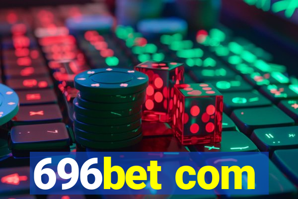 696bet com