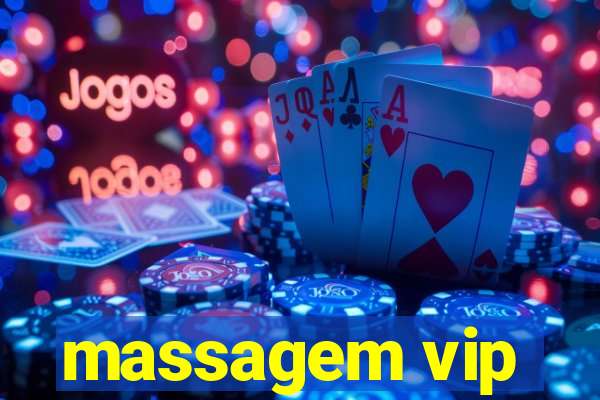 massagem vip