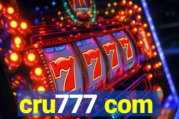 cru777 com