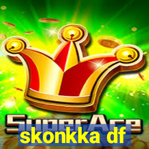 skonkka df