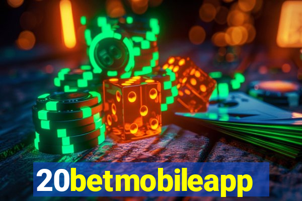 20betmobileapp