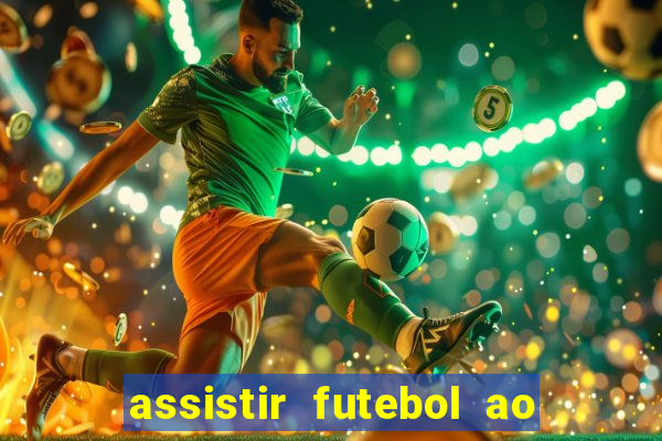 assistir futebol ao vivo sem virus