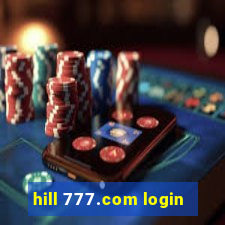 hill 777.com login