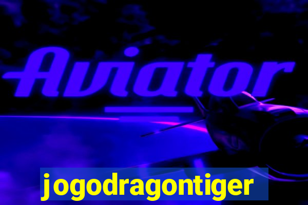 jogodragontiger