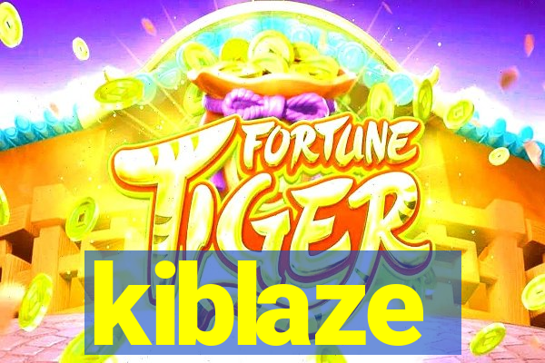 kiblaze