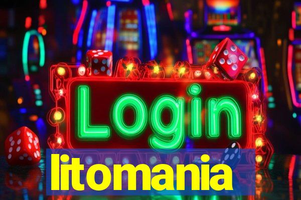 litomania