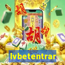 lvbetentrar