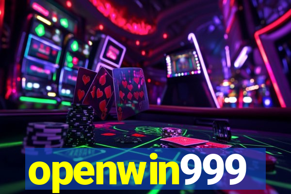 openwin999