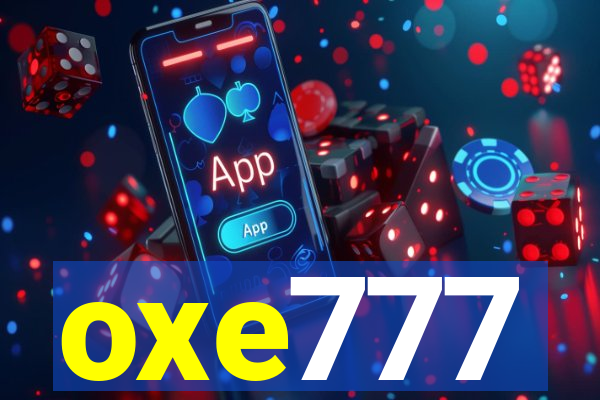 oxe777