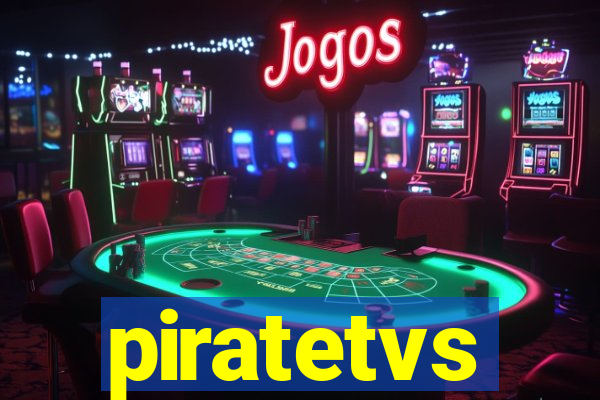 piratetvs