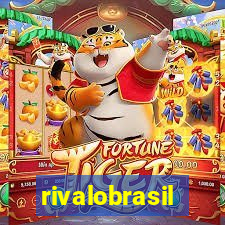 rivalobrasil