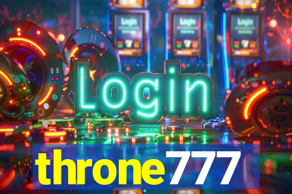 throne777