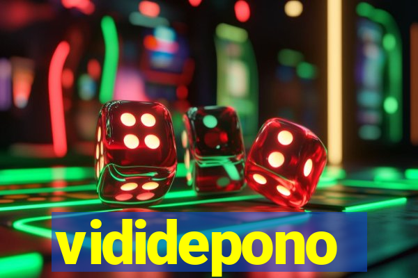 vididepono