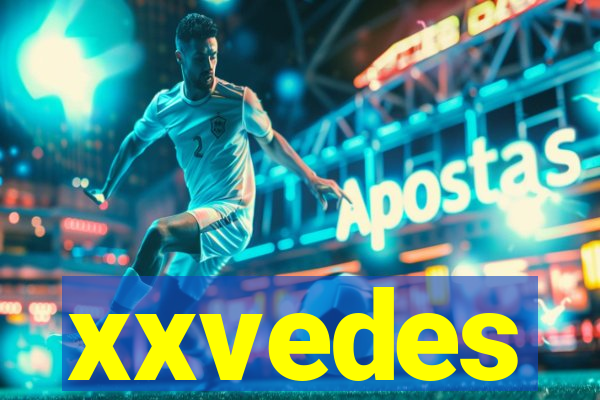 xxvedes